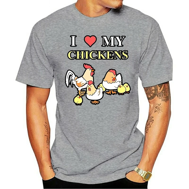 

2020 Leisure Fashion 100% Cotton O-neck T-shirt Men DIY T-shit I Love My Chickens - Pet Chicken Farmer Novelty Women