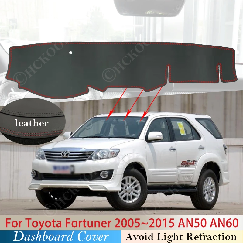 

Из искусственной кожи для Toyota Fortuner 2005 ~ 2015 AN50 AN60 Hilux SW4 SR5 Противоскользящий коврик для приборной панели, накладка, Солнцезащитный коврик для приборной панели, ковер Ru