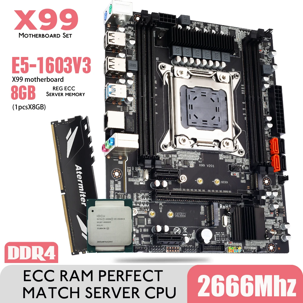 Atermiter X99 D4 DDR4 Motherboard Set with Xeon E5 1603 V3 LGA2011 3 CPU 1pcs X 8GB = 8GB 2400MHz DDR4 REG ECC RAM Memory|Motherboards| - AliExpress