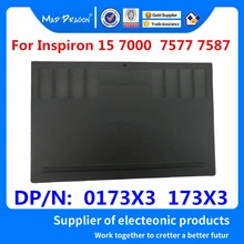 Бренд MAD DRAGON, чехол для ноутбука, нижняя базовая крышка, панель доступа, дверь для Dell Inspiron 15 7000 7577 7587 0173X3 173X3
