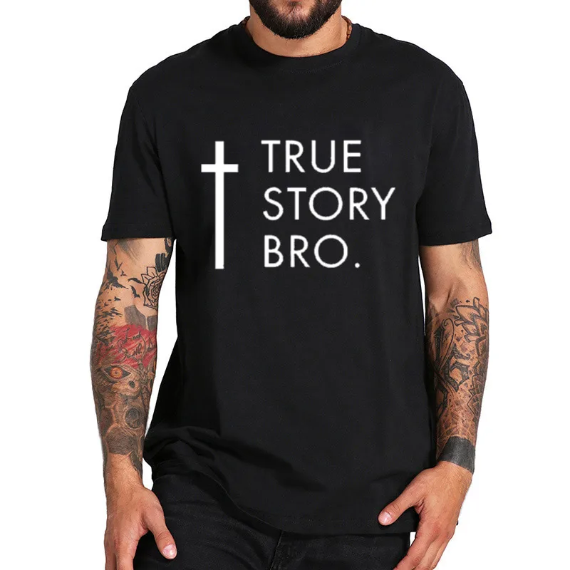 Cotton Regular Style Cross True Story Bro Printed Men T Shirt Casual Short Sleeve O-Neck Faith Tshirt Christian Top Tees