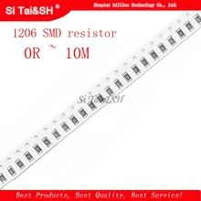 100 шт. 1206 SMD резистор 0R~ 10M 1/4 Вт, для детей 0, 1, 10 100 150 220 330 Ом 1K 2,2 K 10K 100K 0R 1R 10R 100R 150R 220R 330R