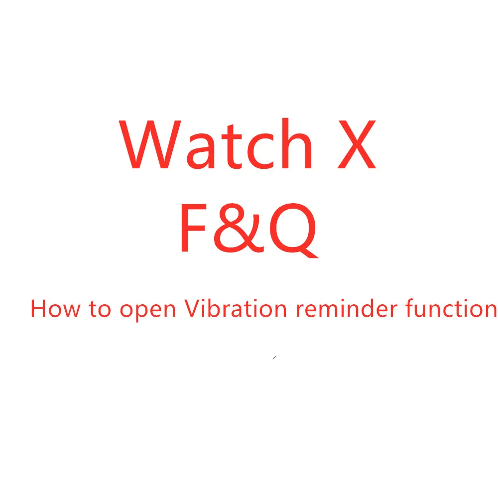 

How to open Vibration reminder function