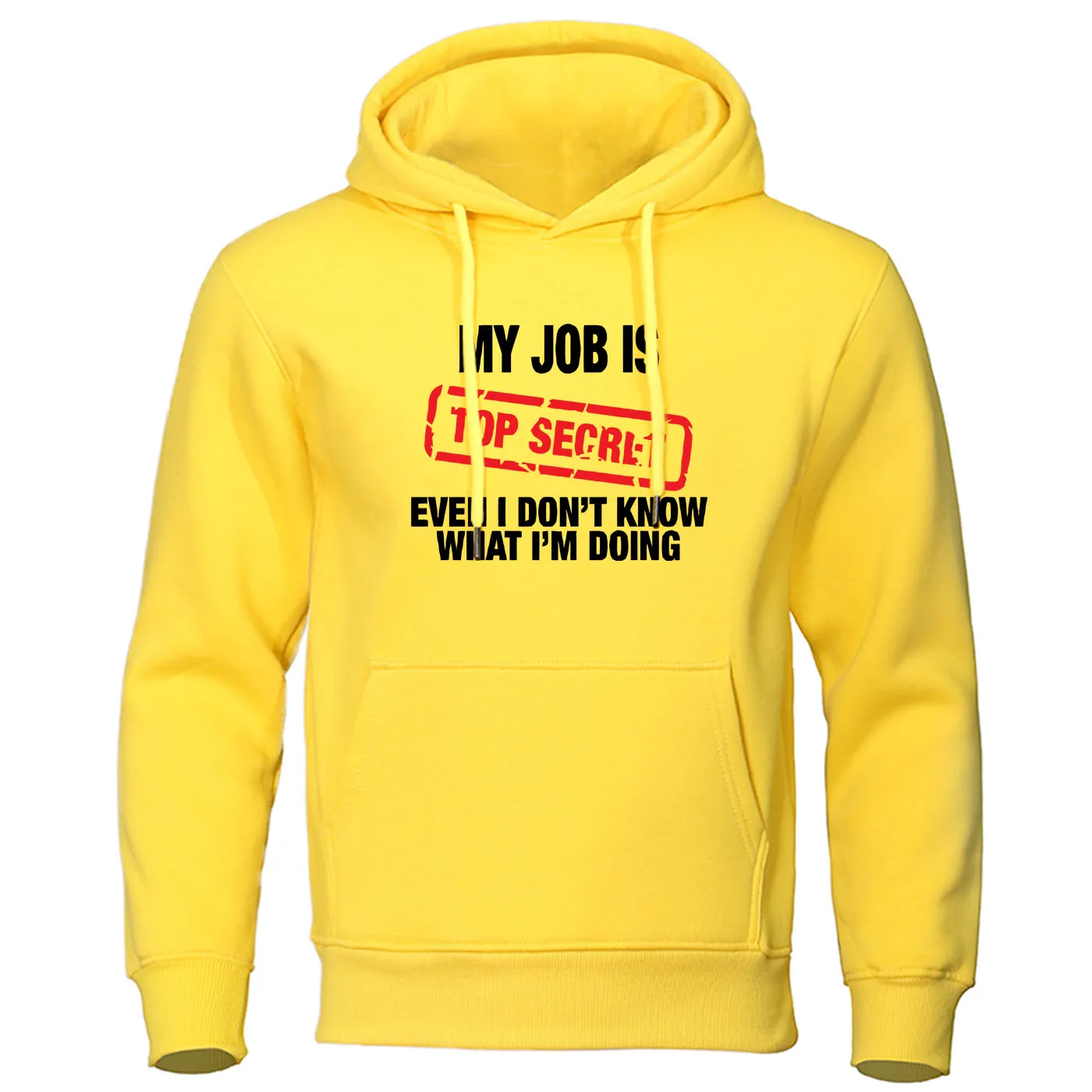 

Autumn Winter Hoodie Quality Brand Mens Pullover MY JOB IS TOP SECRET Print Hoodies Fleece Warm Sweatshirt men Funny Streetwear