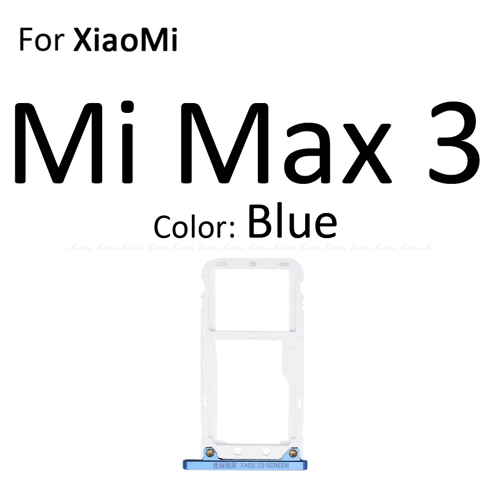 Гнездо для sim-карты Слот лоток ридер Держатель Разъем Micro SD адаптер контейнер для Xiaomi Mi Max 3 2 запасные части - Цвет: For Mi Max 3 Blue