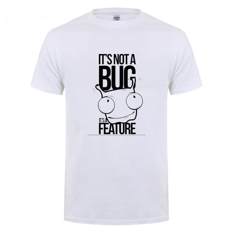 

It's Not A Bug It's A Feature Printed T Shirt Funny Birthday Gift For Men Dad Father Husband Boyfriend Programmer Cotton T-Shirt