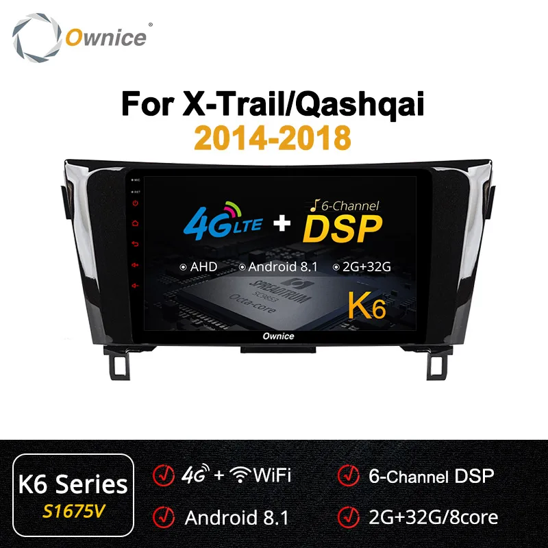 Ownice K3 K5 K6 2Din 10," Android 9,0 автомобильный dvd-плеер Подходит для Nissan qashqai X-Trail- gps навигация Восьмиядерный SPDIF - Цвет: S1675 K6 Series