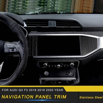 

Car Accessories Stainless Navigation Screen Panel Cover Trim Sticker Frame Interior Decoration for Audi Q3 F3 2018 2019 2020