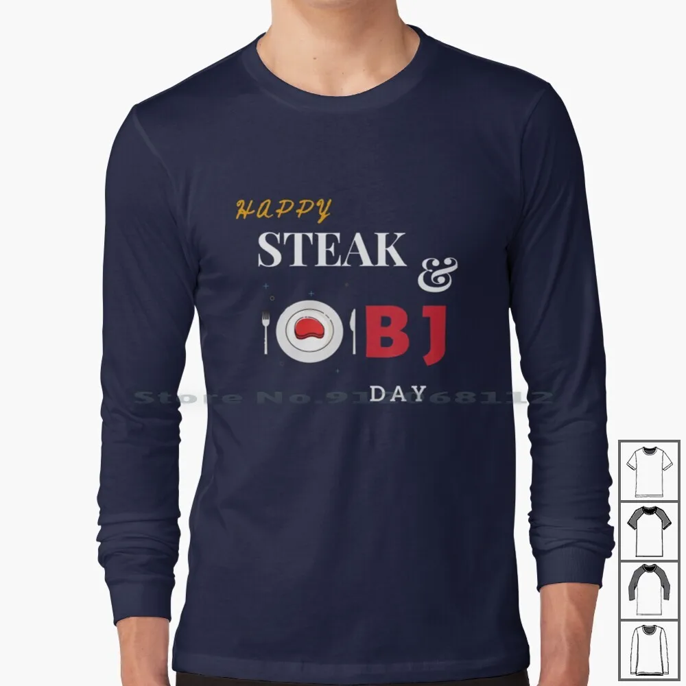 Happy Steak And Bj Day Funny Birthday Long Sleeve T Shirt Junk Fastfood Hamburger Cute Vintage Retro Texture Dirty Keep Calm |