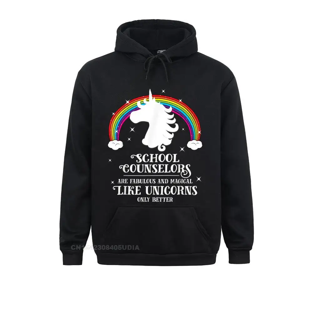 

Hoodies Sportswears School Counselors Magical Like Unicorns Funny Gift Long Sleeve Men Sweatshirts Harajuku Brand New