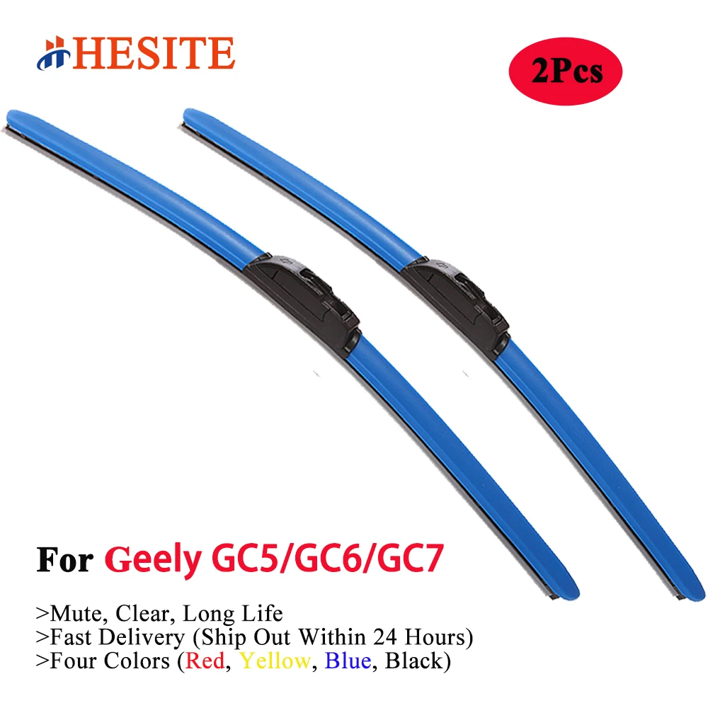 Цветные щетки стеклоочистителя HESITE для Geely GC5 GC6 отличные T/A T/M Precio Avis C7 GC9 Asphalt 8 2015