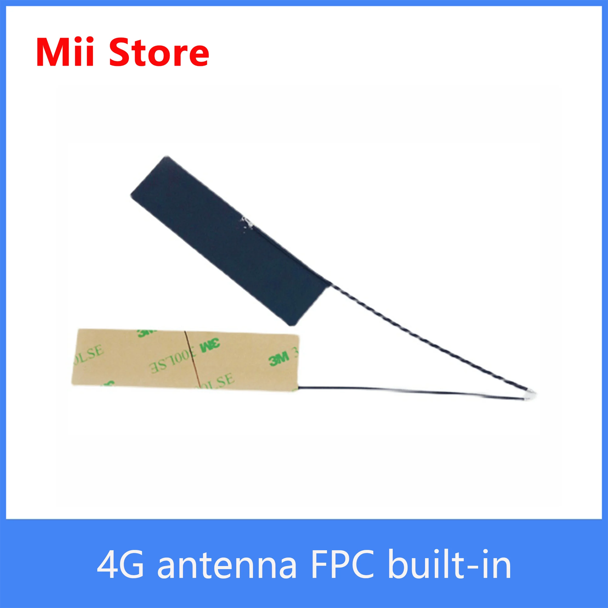 

Full Netcom 2G/3G/FPC built-in antenna omnidirectional high gain receiving and transmitting 4G antenna