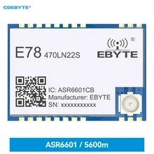 

ASR6601 LoRa LoRaWAN SoC Node Module 433MHz CDEBYTE 21dBm Low Power Consumption 5.6Km Long Range E78-470LN22S(6601) LoRa Module