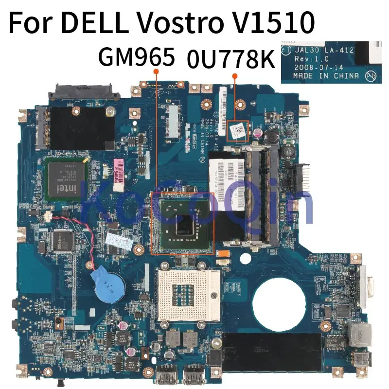 Материнская плата для ноутбука DELL Vostro CN-0U778K V1510 JAL30 1510 GM965 LA-4121P 0U778K материнская DDR2 |
