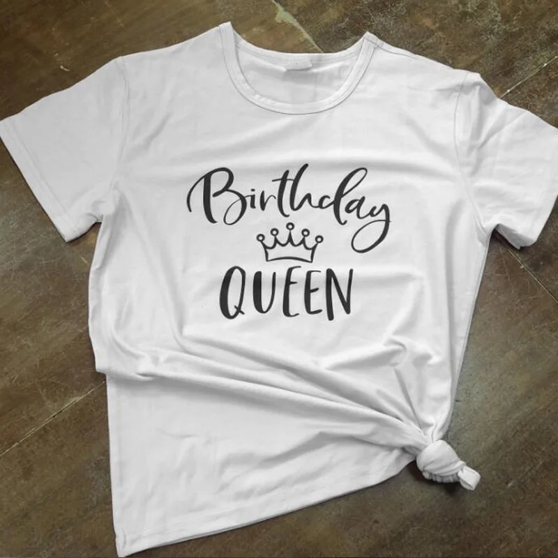 Модная футболка для дня рождения королевы Женская Эстетическая подарка на день