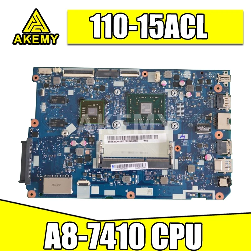 NM-A841 подходит для Lenovo 110-15ACL Материнская плата ноутбука 5B20L46267 5B20L46302 CPU A8-7410 GPU R5 M430 2G