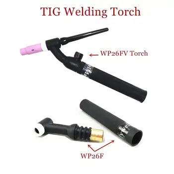 

WP26-FV TIG Torch GTAW Gas Tungsten Arc Welding Torch WP26 Argon Air Cooled WP-26 Flexible Neck Gas Valve TIG Welding Torch