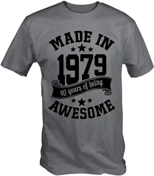 

Men's Made In 1979 40 Years Of Being Awesome 40th Birthday T Shirt Men Women TEE Shirt For Youth Middle-age The Old