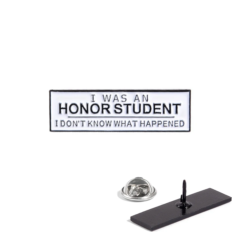 I Wan An Honor Student Spille Smaltate Custom Credit Insignia Spille Borsa Vestiti Spilla Distintivo Medaglia Gioielli Regalo Per Gli Amici