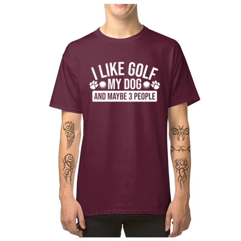 Gift Fashionable Birthday Tops Shirt Crew Neck Summer 100% Cotton Fabric Short Sleeve T Shirts for Men Cool Tops T Shirt I Like Golf My Dog and Maybe Three People-1017 maroon