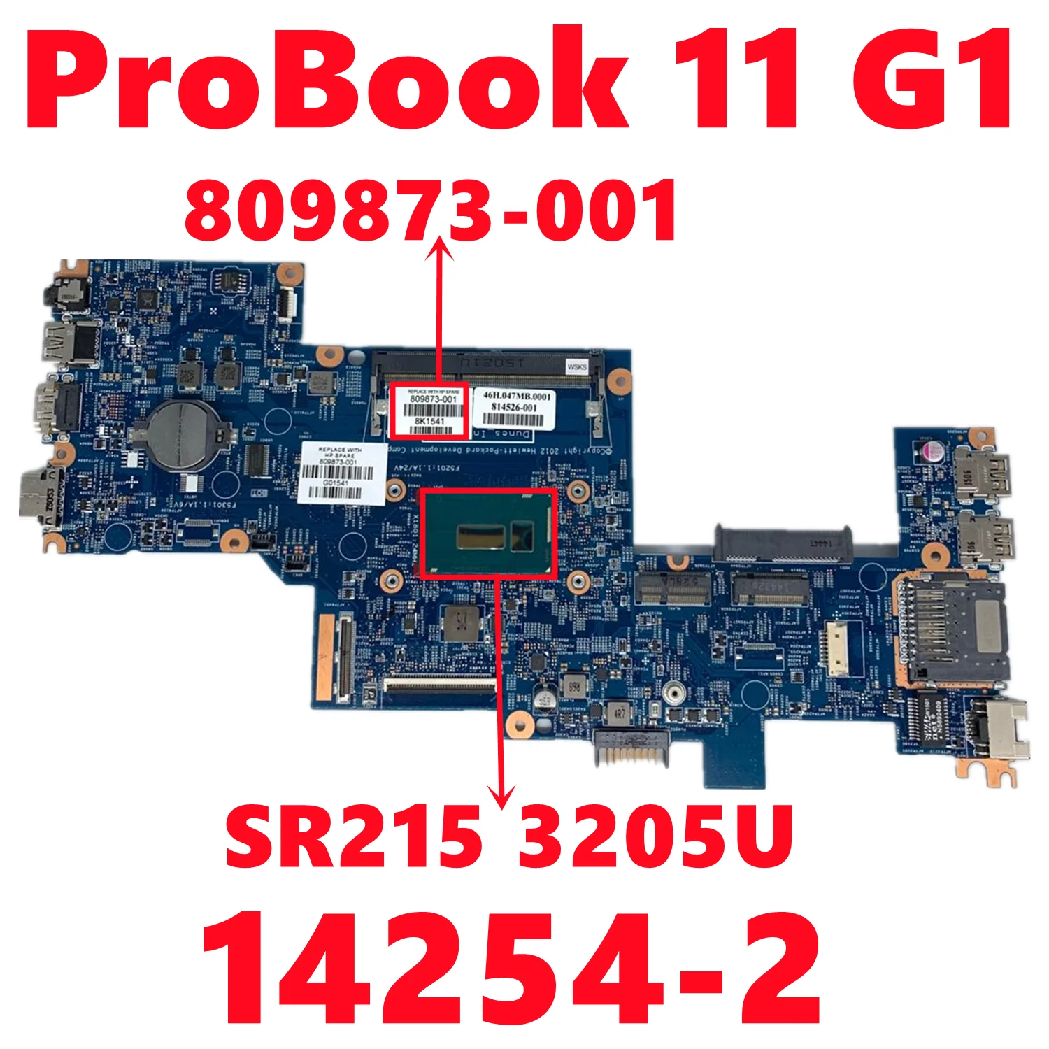 Материнская плата 809873-601 809873-501 809873-001 для HP ProBook 11 G1 материнская ноутбука 14254-2 с SR215