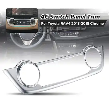 

Chrome Car Center Console AC Switch Button Panel Trim Air Condition Vent Control Cover For Toyota RAV4 2013-2018