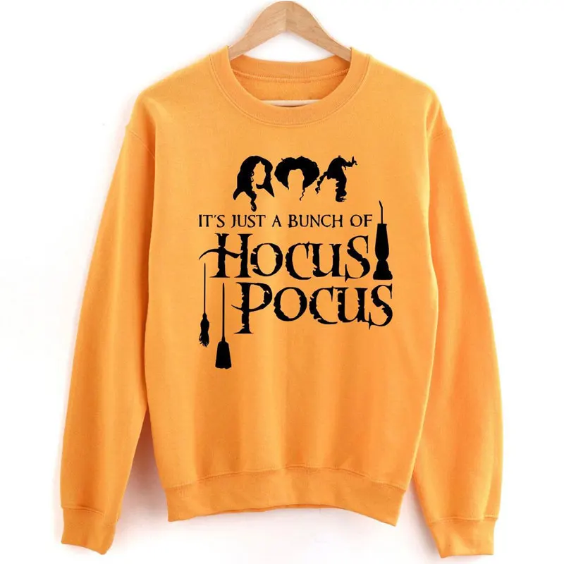 

It's Just A Bunch of Hocus Pocus Women Sweatshirts Tumblr Harajuku Crew Neck Loose Lady Outwear Autumn Plus Size Outfit Dropship