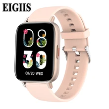 

EIGIIS Smart Watch Women 1.69inch Fitness Tracker Heart Rate Monitor Blood Oxygen Men's Sports Smartwatch For xiaomi Android ios