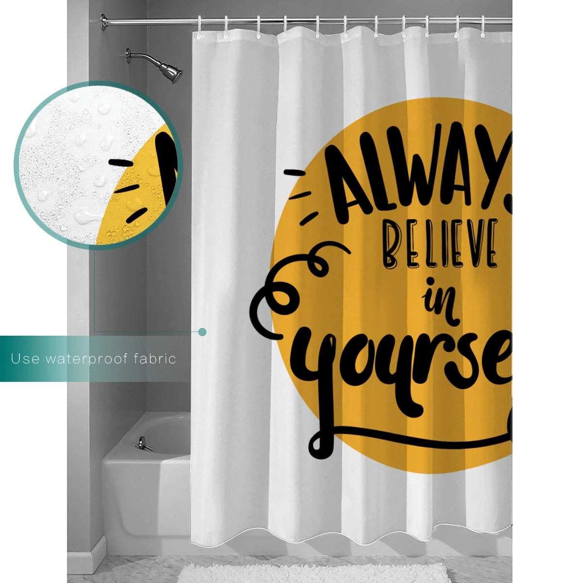 Always Believe In Yourself Shower Curtain Inspirational Quotes Bathroom Curtain Waterproof Washable Bath Curtain Customized