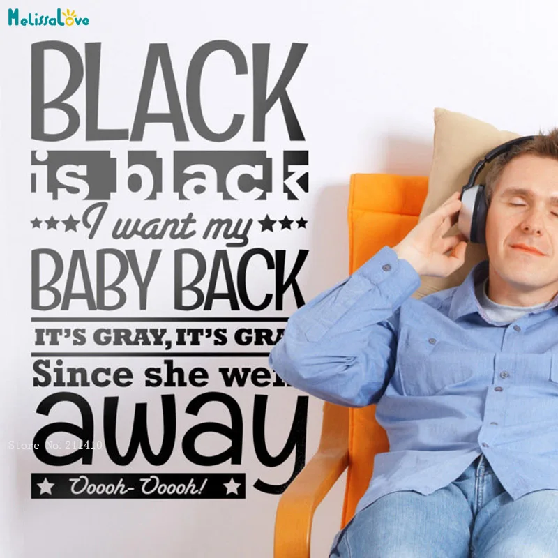 Black Is Black I Want My Baby Back Wall Sticker Living Room Home
