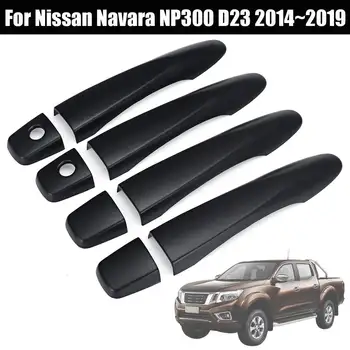

NEW 8PCS Car Door Handle Cover Trim Set Exterior Accessories Car Covers For Nissan Navara NP300 D23 2014~2019