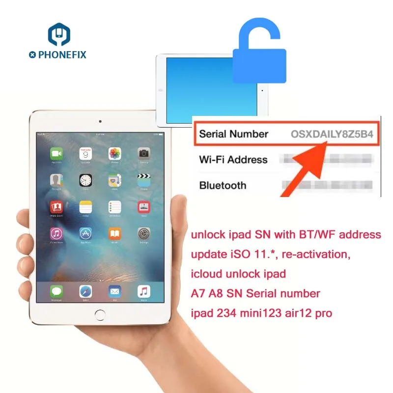 

PHONEFIX SN Serial Number For iPad iCloud Unlock Serial Number Bluetooth WiFI Address for iPad 2 3 4 5 6 Air1 2 mini 1 2 3 4 pro