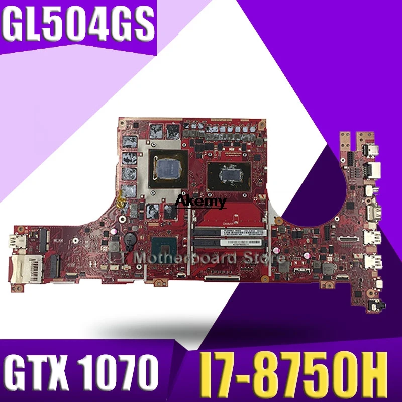 Best GL504GS motherboard For ASUS ROG STRIX HERO II GL504GV GL504GW GL504 GL504GM GL504GS laptop motherboard GTX 1070 I7 8750H