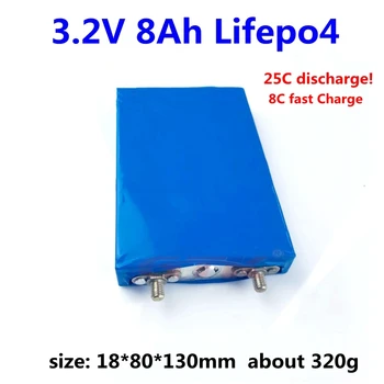 

25C discharge! new arrival 3.2V 8Ah Lifepo4 high rate battery for 12V 24V 48V car start power aircraft model battery pack diy
