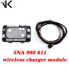 For VW Golf 7 7.5 Tiguan L wireless charger module 5NA 980 611 B 5NA980611