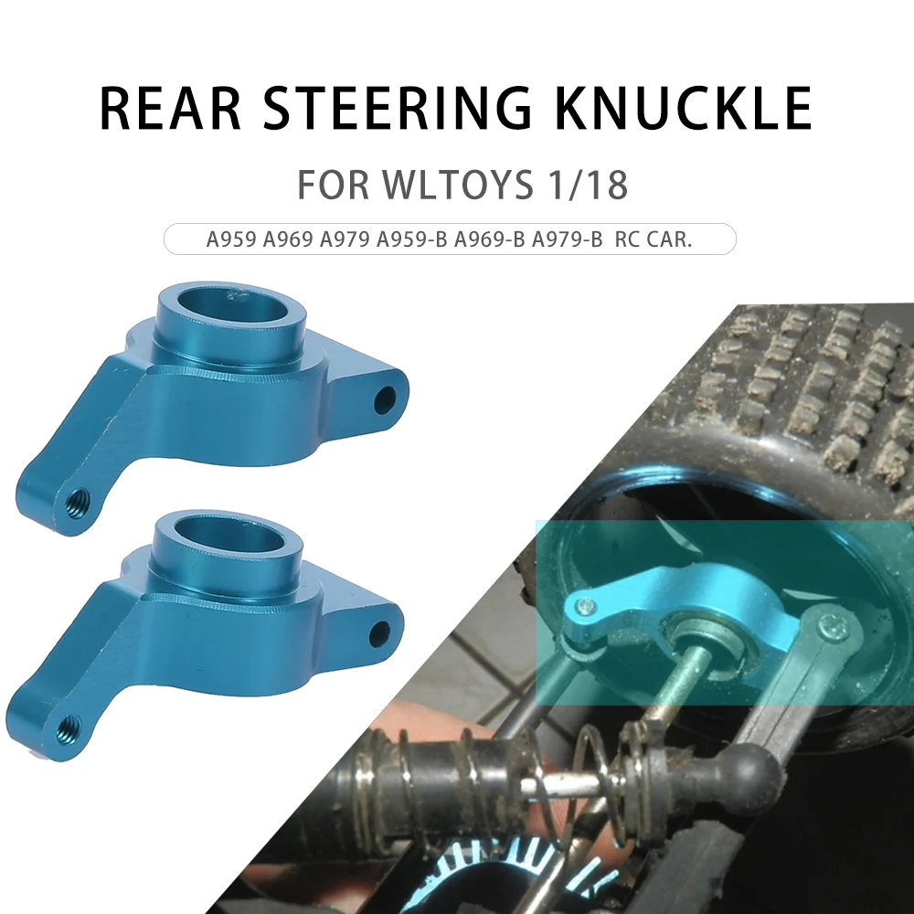 2 шт. металлический заднее рулевое управление кулака для WLtoys 1/18 A959 B A979 RC