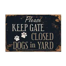 Mantén la puerta cerrada, perros en el patio. Retro estaño signos vintage placa de metal pintura decoración de la pared
