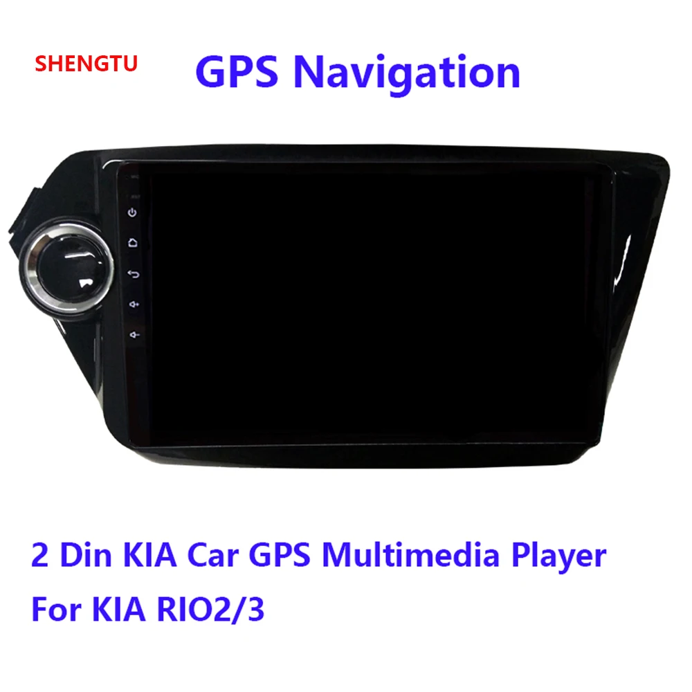 SHENGTU 2 din Android 9,1 Für KIA RIO 3 4 auto multimedia video player 9 ”touchscreen GPS stereo navigation WiFi player Bluetoo SHENGTU 2 din Android 9,1 Für KIA RIO 3 4 auto multimedia video player 9 ”touchscreen GPS stereo navigation WiFi player Bluetoo