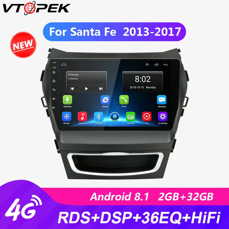 

Vtopek 4G WIFI 9" Car Radio Player Android 2G+32G Touch Screen GPS Mirror-link Players for Hyundai Santa Fe 2013-2017 Autoradio