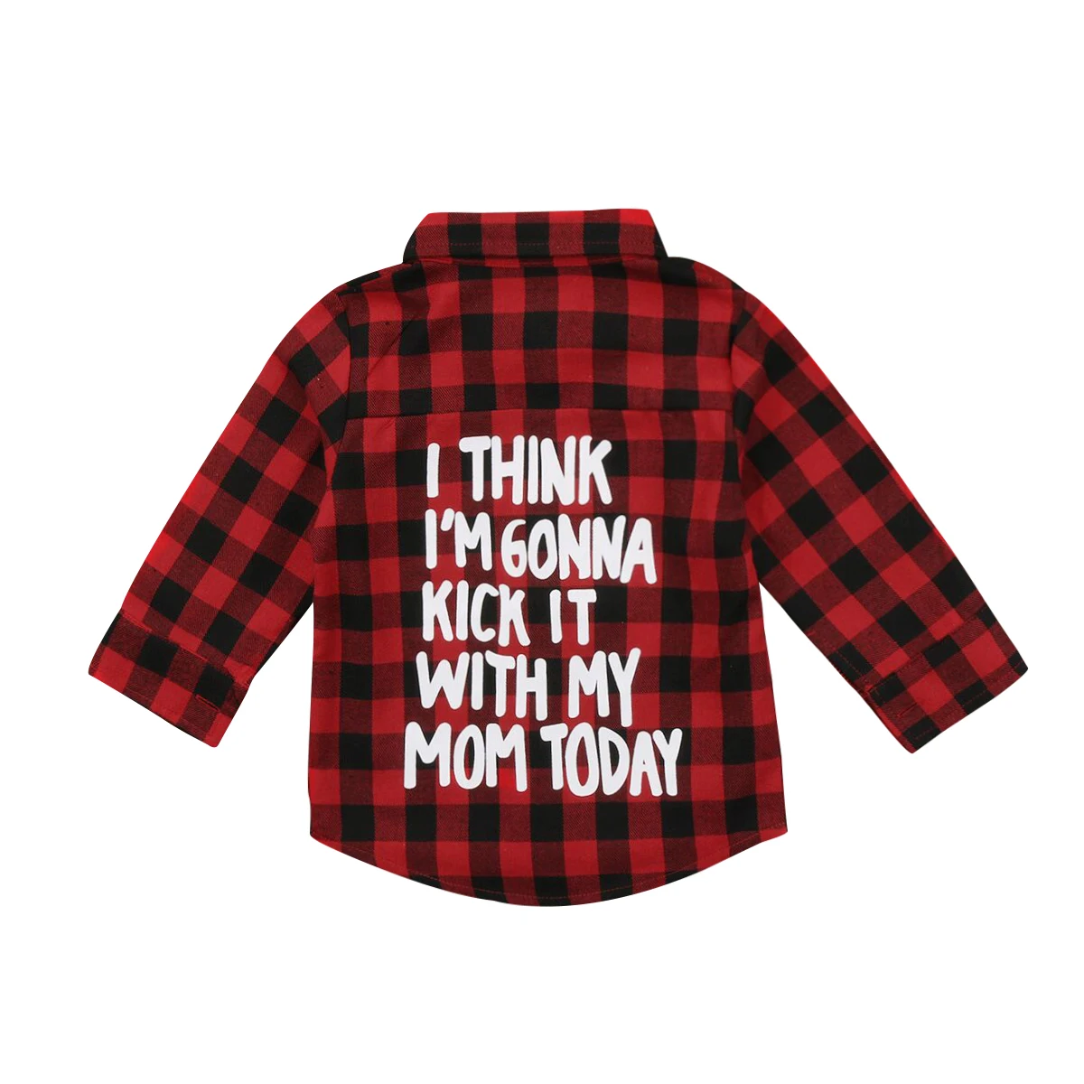 

For Girls I Think I'm Gonna Kick it with Mom Today Long sleeve Plaid Shirt