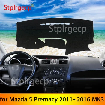 

for Mazda 5 Premacy 2011~2016 MK3 Anti-Slip Mat Dashboard Cover Pad Sunshade Dashmat Car Accessories 2015 2014 2013 2012