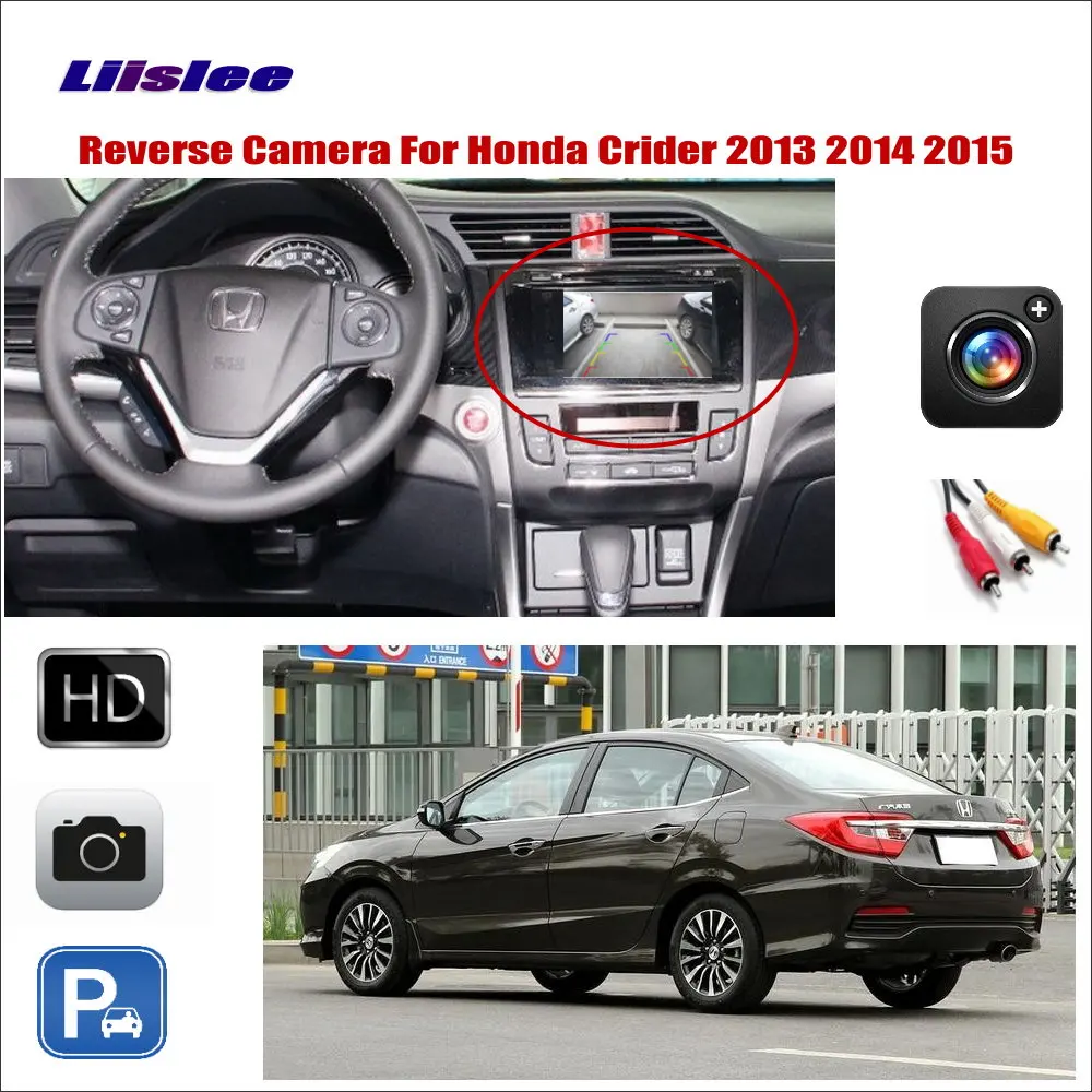 Liislee Автомобильная камера заднего вида для Honda Crider 2013 совместимый заводской экран RCA разъем адаптера