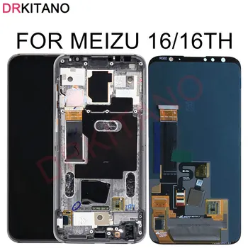 

Original Display for MEIZU 16 16th LCD Display Screen Touch Digitizer Panel Assembly With Frame M882Q M882H For Meizu 16th LCD