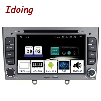 

Idoing 7inch 2Din Car Android 9.0 Radio Multimedia Player For Peugeot 308 PX5 4G+64G 8 Core IPS screen GPS Navigation TDA7850