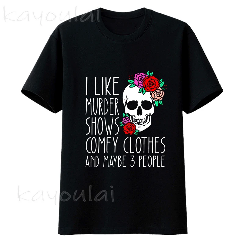 

2021 New Arrivals Men's T-shirts Plus Size Mens Clothing Short Sleeve Funny I Like Murder Shows Comfy Clothes And Maybe 3 People