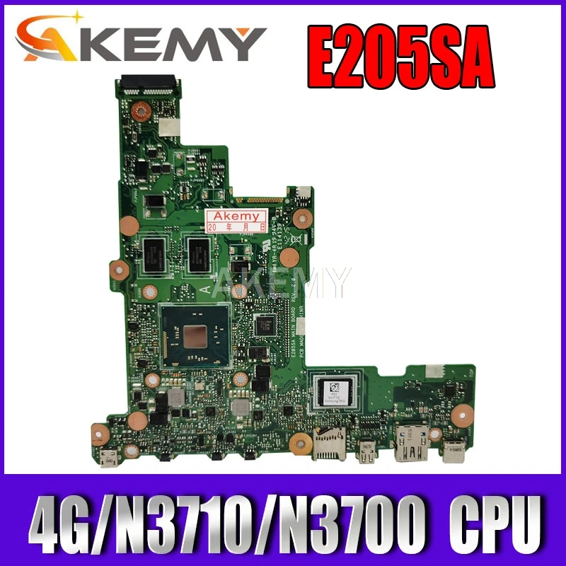 Материнская плата Akemy E205SA для ноутбука Asus E205S материнская 4G/N3710/N3700 32G SSD90NL0080-R04200