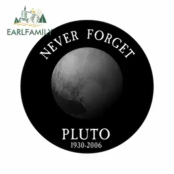 

EARLFAMILY 13cm x 13cm for Never Forget Pluto Planet Astronomy Motorcycle Car Bumper Window Stickers Graffiti Decal Waterproof