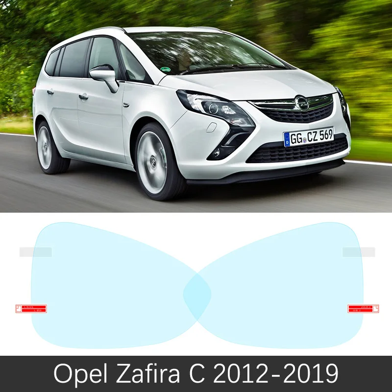 Полное покрытие анти-туман непромокаемая пленка зеркало заднего вида для Opel Zafira B C 2005~ Автомобильные пленки-наклейки аксессуары 2009 - Название цвета: Zafira C 2012-2019