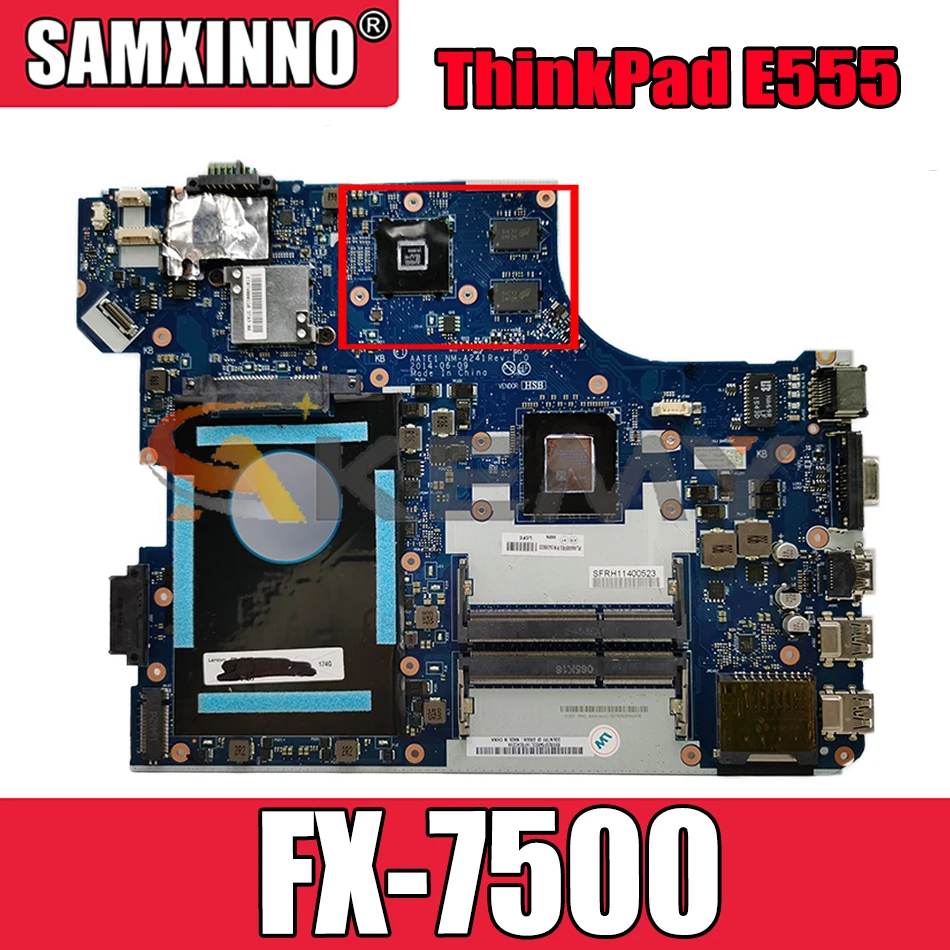 Akemy AATE1 NM-A241 материнская плата для ноутбука Lenovo ThinkPad E555 Материнская FRU 04X5636