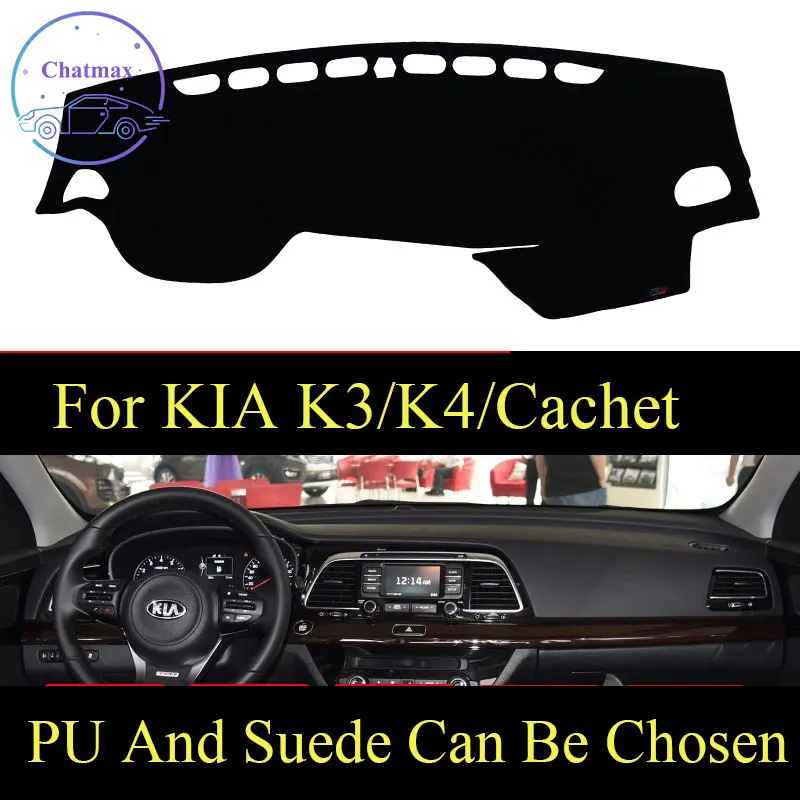 

Customize For KIA K3 2013-2020/K4 Cachet Dashboard Console Cover PU Leather Suede Protector Sunshield Pad